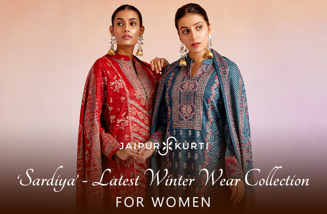 ‘Sardiya’ - Latest Winter Wear Collection for Women